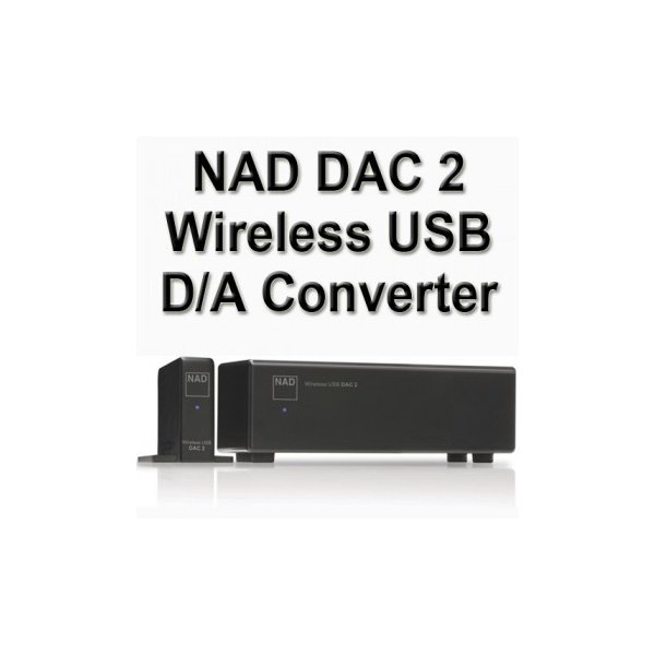 NAD DAC 2 Wireless 24Bit/192kHz USB Digital-to-Analog Converter